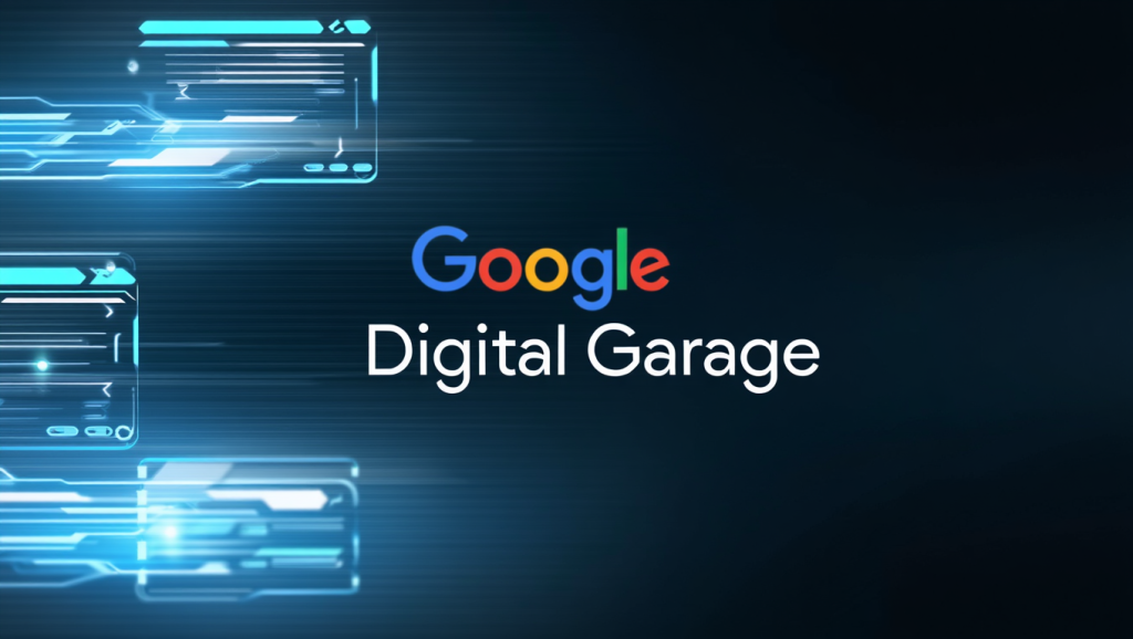 Google Digital Garage